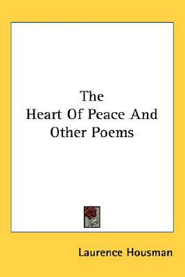 The Heart Of Peace And Other Poems 0548522170 Book Cover