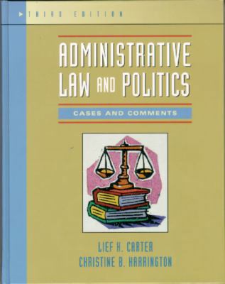 Administrative Law and Politics: Cases and Comm... 0321036859 Book Cover