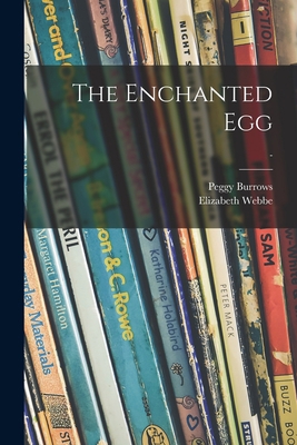 The Enchanted Egg; - 1013961307 Book Cover