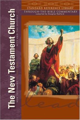 The New Testament Church (Acts-Revelation): Sta... 0784719012 Book Cover