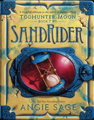 Todhunter Moon, Book Two: Sandrider 0062272497 Book Cover