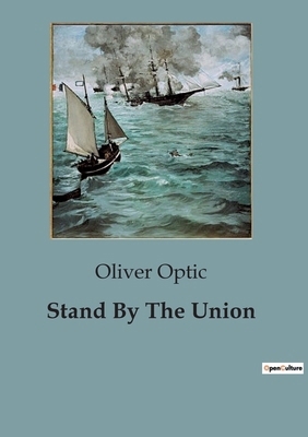 Stand By The Union B0CMPP8K9L Book Cover