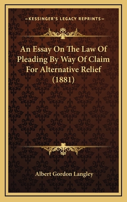 An Essay On The Law Of Pleading By Way Of Claim... 116880566X Book Cover