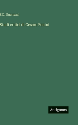 Studi critici di Cesare Fenini [Italian] 3563240477 Book Cover