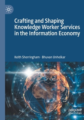 Crafting and Shaping Knowledge Worker Services ... 9811512264 Book Cover