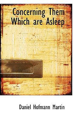 Concerning Them Which Are Asleep 1116882051 Book Cover