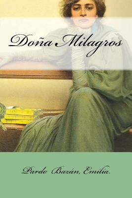 Doña Milagros [Spanish] 1548429988 Book Cover