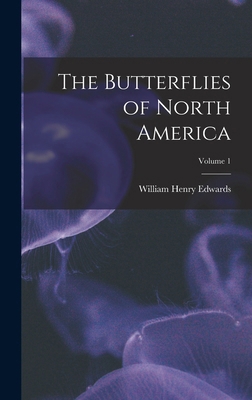 The Butterflies of North America; Volume 1 1016697996 Book Cover