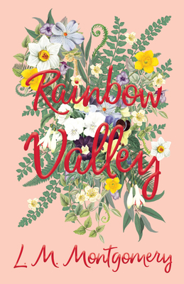 Rainbow Valley 144652177X Book Cover
