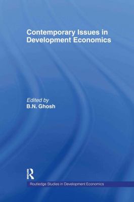Contemporary Issues in Development Economics 0415251362 Book Cover