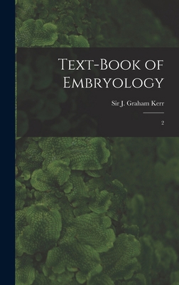Text-book of Embryology: 2 1019274603 Book Cover
