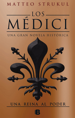 Los Médici III. Una Reina Al Poder / The Medici... [Spanish] 8466663002 Book Cover