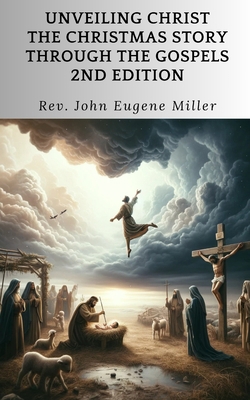 Unveiling Christ: The Christmas Story Through t... B0CPVRJJ75 Book Cover