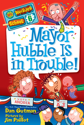 Mayor Hubble Is in Trouble! 0062042122 Book Cover