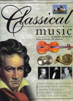 The Ultimate Encyclopedia of Classical Music 0831714549 Book Cover