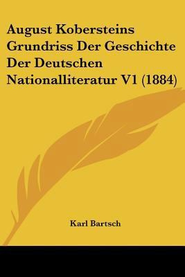 August Kobersteins Grundriss Der Geschichte Der... [German] 1160800669 Book Cover