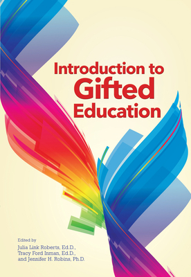 Introduction to Gifted Education 1618218409 Book Cover