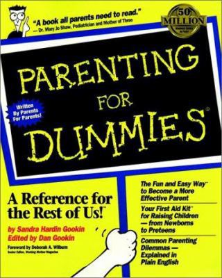 Parenting for Dummies? 1568843836 Book Cover