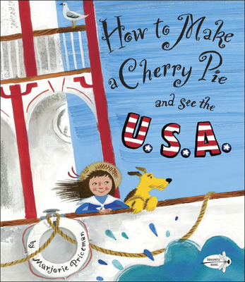 How to Make a Cherry Pie and See the U.S.A. 060632190X Book Cover