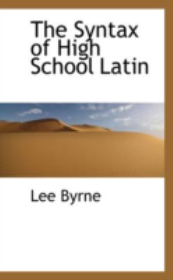 The Syntax of High School Latin 055947668X Book Cover