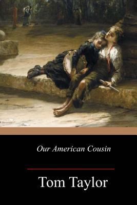 Our American Cousin 1546870563 Book Cover