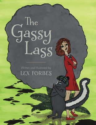 The Gassy Lass 1039118119 Book Cover