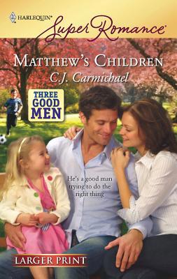 Matthew's Children [Large Print] 0373782519 Book Cover