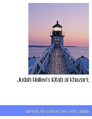 Judah Hallevi's Kitab Al Khazari; 1116756609 Book Cover