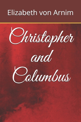 Christopher and Columbus B08QT5LDM1 Book Cover