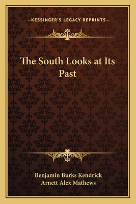 The South Looks at Its Past 1162793295 Book Cover