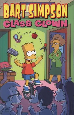 Bart Simpson: Class Clown 1848567502 Book Cover