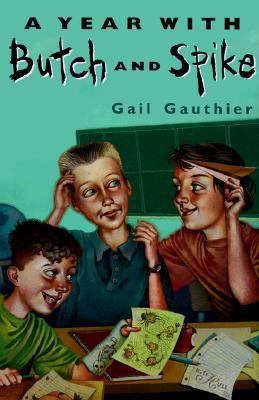 A Year with Butch and Spike 0399232168 Book Cover