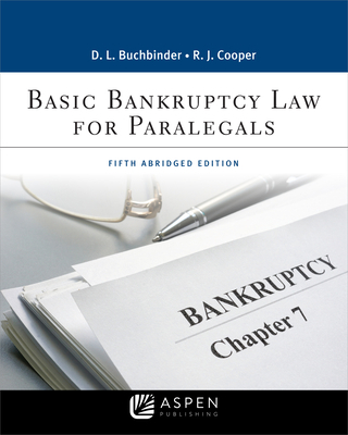 Basic Bankruptcy Law for Paralegals: Abridged 1543813755 Book Cover