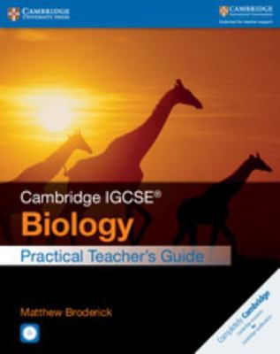 Cambridge Igcse(r) Biology Practical Teacher's ... 1316611051 Book Cover