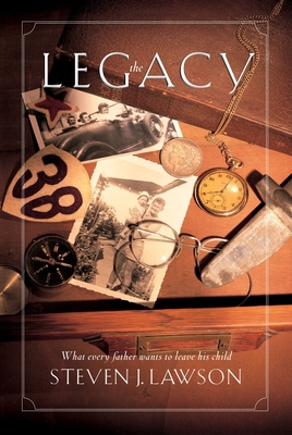 The Legacy: Ten Core Values Every Father Must L... 1576733297 Book Cover