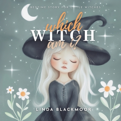 Which Witch Am I? 1966417276 Book Cover
