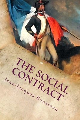 The Social Contract: Annotated 1515099954 Book Cover