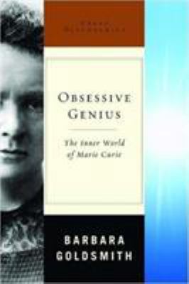 Obsessive Genius: The Inner World of Marie Curi... B002DSPCPA Book Cover