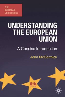 Understanding the European Union: A Concise Int... 1137362332 Book Cover