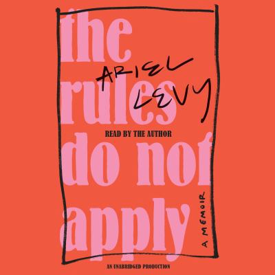The Rules Do Not Apply: A Memoir 0525491937 Book Cover