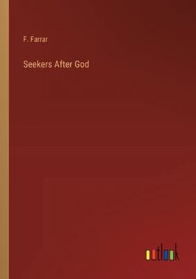 Seekers After God 3368846663 Book Cover