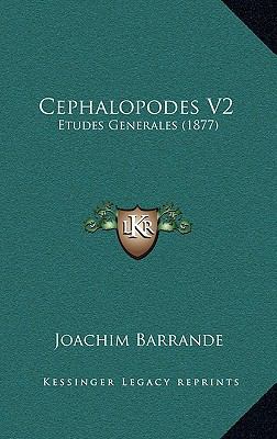 Cephalopodes V2: Etudes Generales (1877) [French] 1167610571 Book Cover