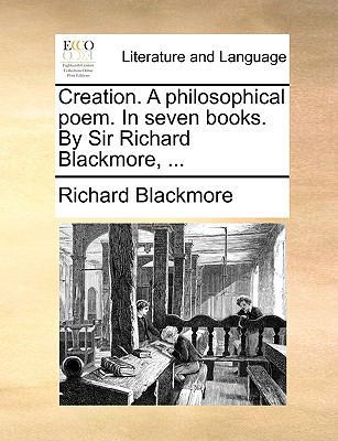 Creation. a Philosophical Poem. in Seven Books.... 1170493483 Book Cover