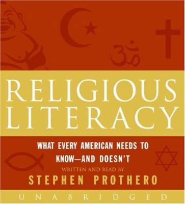 Religious Literacy: What Every American Needs t... 0061236330 Book Cover