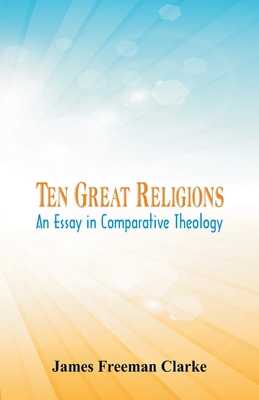 Ten Great Religions: An Essay in Comparative Th... 9386686422 Book Cover