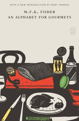 An Alphabet for Gourmets 1250457785 Book Cover