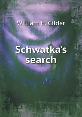 Schwatka's search 5518889232 Book Cover