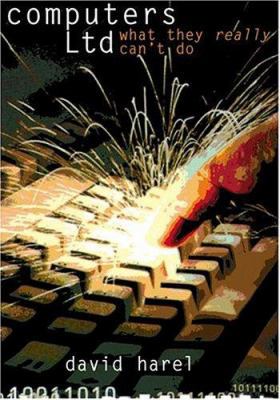 Computers Ltd: What They Really Can't Do 0198505558 Book Cover