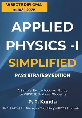 Applied Physics-I: Simpified B0GCW5WZF8 Book Cover