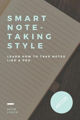 Smart Note - Taking Style. Learn How to Take No... 1090997779 Book Cover